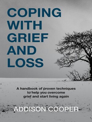 cover image of Coping With Grief and Loss